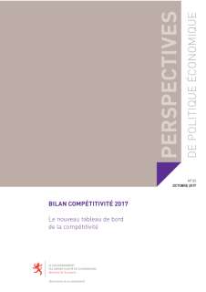 Bilan compétitivité 2017: Le nouveau tableau de bord de la compétitivité